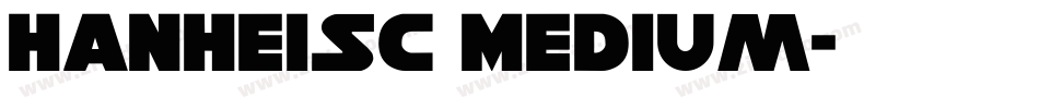 HanHeiSC Medium字体转换